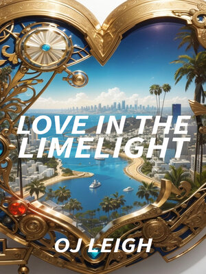 cover image of Love in the Limelight